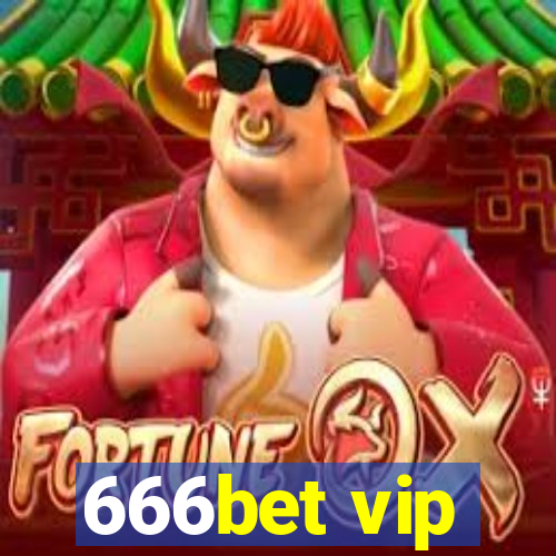 666bet vip